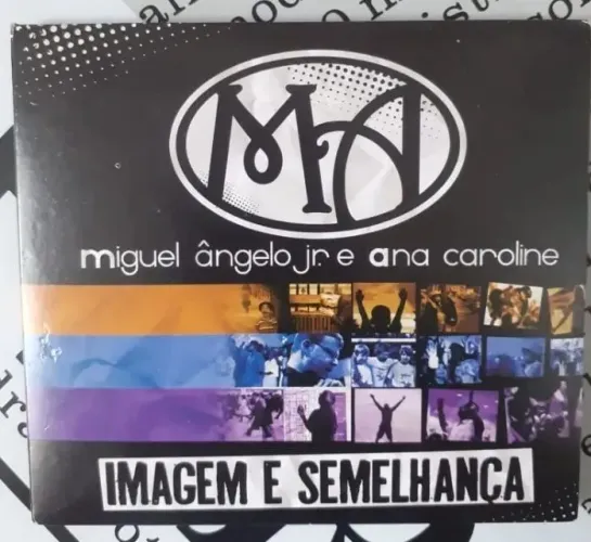 CD Miguel Ângelo Jr e Ana Caroline - Imagem e Semelhança