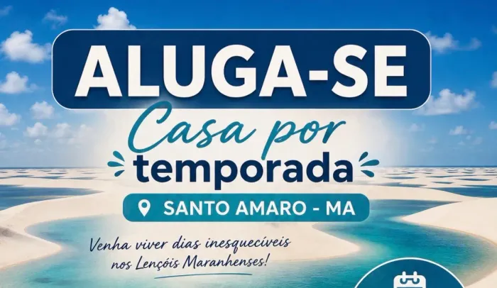 Aluguel por temporada em Santo Amaro-MA
