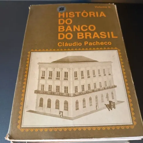 livro claudio pacheco historia do banco do brasil lote volumes ii iii e iv 1973
