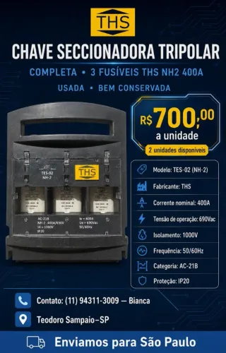 Chave Seccionadora Tripolar / Trifásico THS Completa Chave + 3 Fusível THS NH2 400A