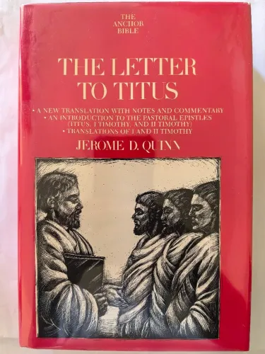 The Letter to Titus. Anchor Bible. Jerome D. Quinn