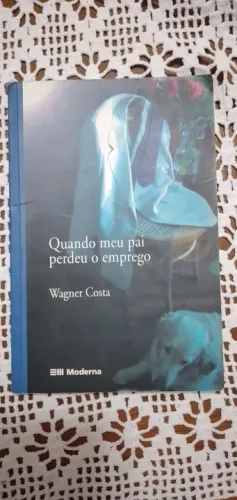 quando meu pai perdeu o emprego