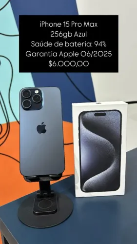 iPhone 15 Pro Max / 256GB / Azul / Saúde de bateria 94% / Garantia Apple 06/2025 / $6.000