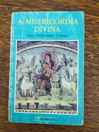 Livro A Misericórdia Divina De Luiz Fernando Cintra