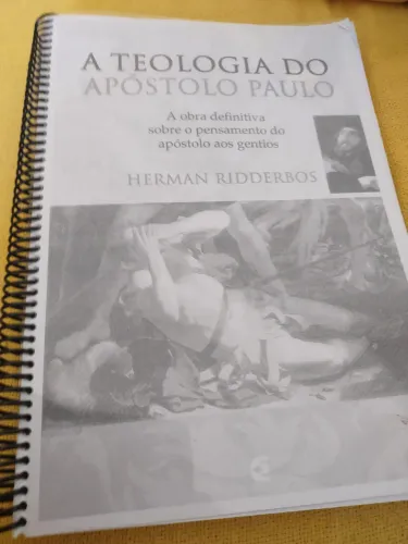 A Teologia do apóstolo Paulo ***Leia o anúncio***