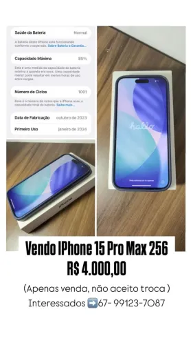 VENDO IPHONE 15 256G PRO MAX 4.000,00 - NÃO ACEITO TROCAS