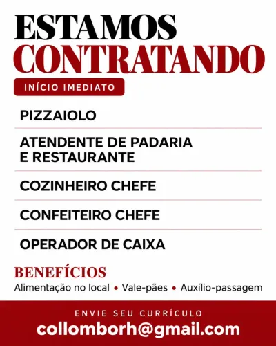 Oportunidade pizzaiolo, cozinheiro, atendente, confeiteiro