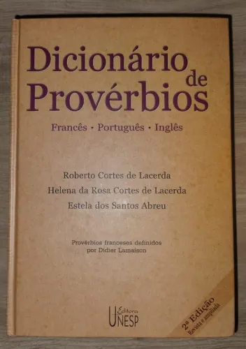 Dicionário de Provérbios - Francês/Português/Inglês -  Editora Unesp NOVO!!!