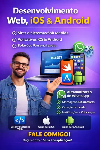 Desenvolvimento Web, iOS, Android e Automação de WhatsApp
