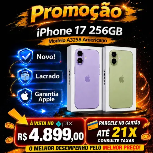 SUPER PROMOÇÃO! iPhone 17 256GB Aparelho Novo Lacrado Com Garantia Apple