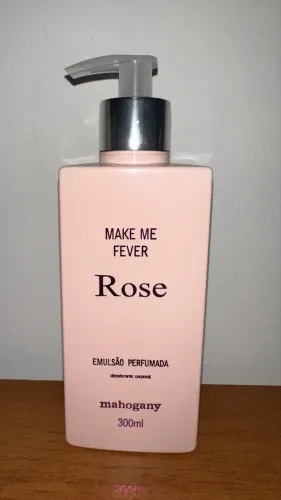 Rose Mahogany Creme Hidratante Make Me Fever Lacrado 300ml