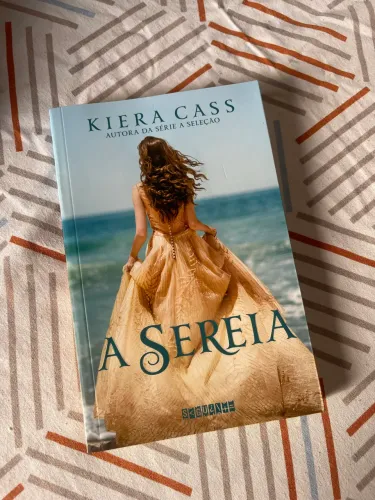 Livro A Sereia - Kiera Cass - Autora da série A Seleção