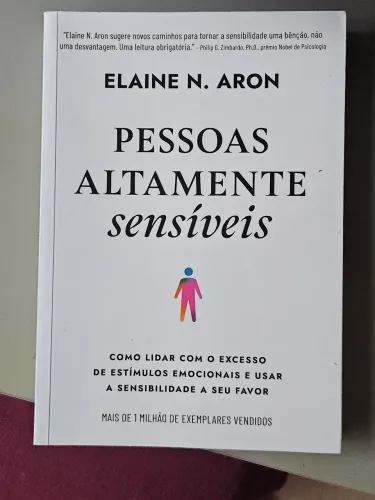 Livro - Pessoas altamente sensíveis - Elaine N. Aron