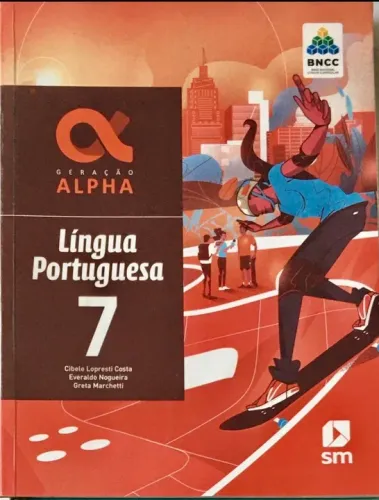 Geração Alpha Lingua Portuguesa - 7 Ano - Bncc - 3 Ediçao