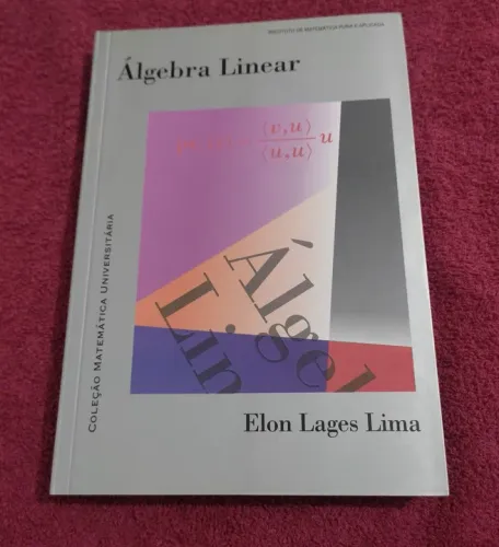 Álgebra Linear - Elon Lages Lima