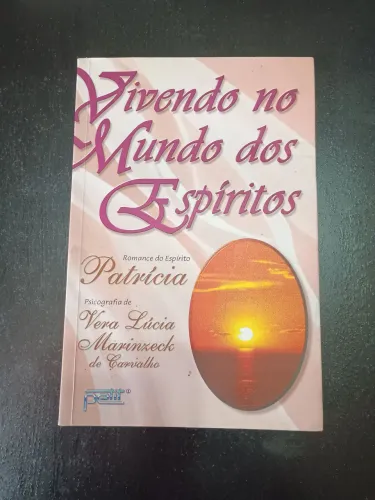 Livro Vivendo no mundo dos Espíritos