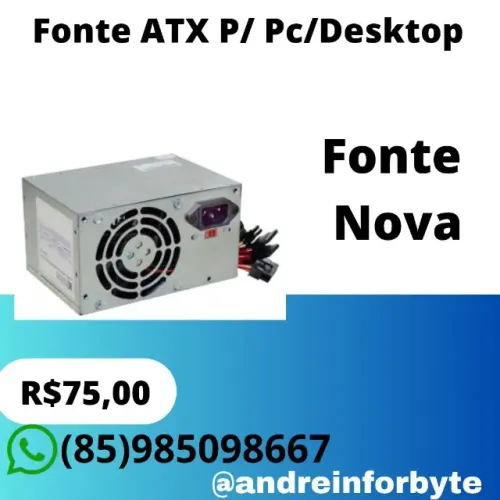 Fonte ATX P/ Pc/Desktop