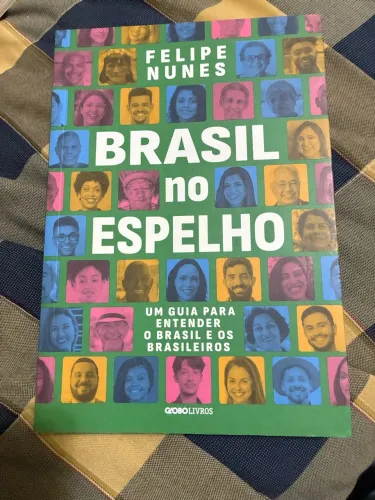 Livro Brasil no espelho - Felipe Nunes