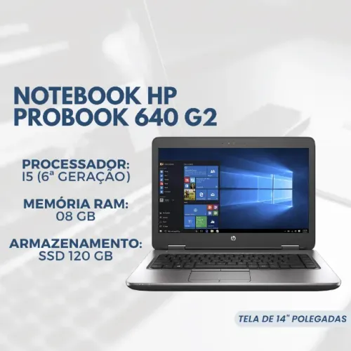 Notebook HP ProBook 640 G2 Intel Core i5 6ª Geração 8GB RAM SSD 120GB