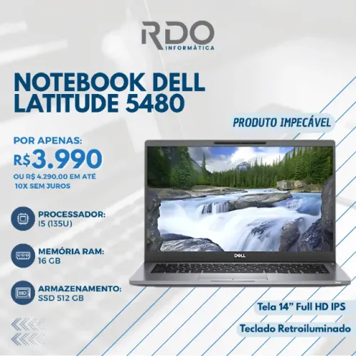 Notebook Dell Latitude 5480 i5 16GB SSD 512GB Full HD IPS - Potente