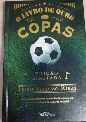 O Livro de Ouro das Copas, de Ribas, Lycio Vellozo. 