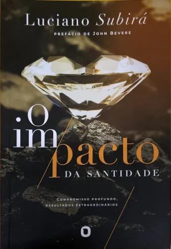 Livro O Impacto da Santidade - Luciano Subirá - usado