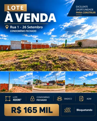 Lote 385 m² Rua 1 26 de Setembro condomínio fechado R$ 165 mil