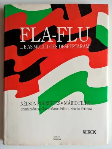 Fla - Flu ... E As Multidões Despertaram Nélson Rodrigues / Mário Filho