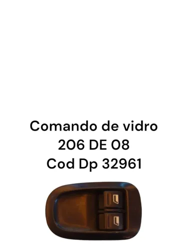 Comando De Vidro 206 De 08 Cod Dp 32961