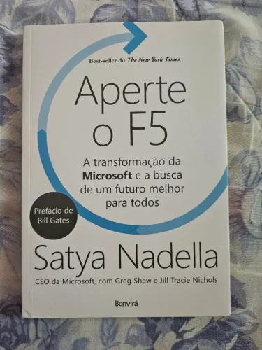 Aperte o F5 - Satya Nadella