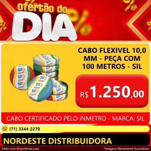 CABO FLEXIVEL MARCA: SIL 10,0 MM FLEXIVEL 750V - PEÇA COM 100 METROS - PRODUTO NOVO - SIL