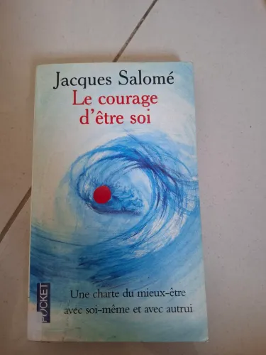 Le courage d'etrê soi