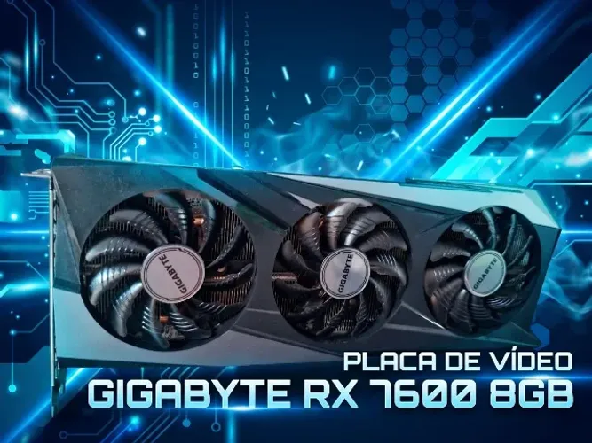 Placa de vídeo Gigabyte RX 7600 8gb