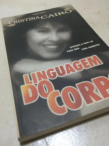 Livro Linguagem do Corpo - Cristina Cairo Edição de 1999