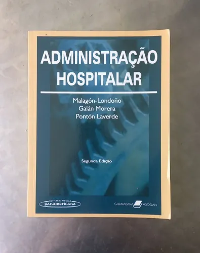 Administração Hospitalar - 2ª Edição