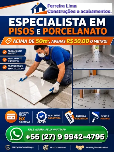 Promoção acima de 50 metros de piso colocado. 50 reais o metro.
