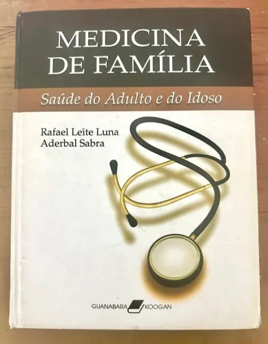 Medicina de Família com foco na Saúde do Adulto e do Idoso