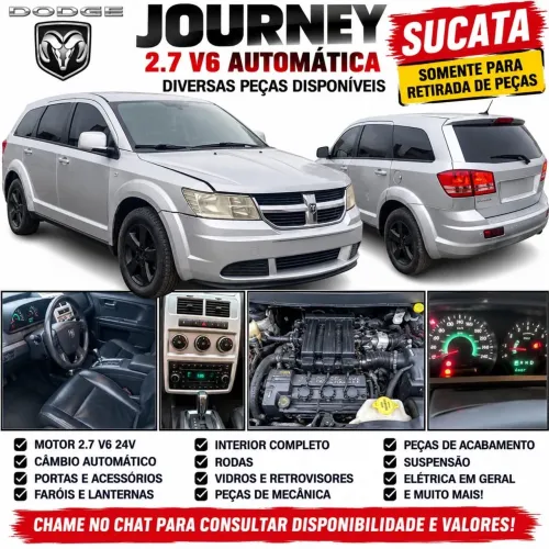 ? SUCATA DODGE JOURNEY 2.7 V6 AUTOMÁTICA ? ?