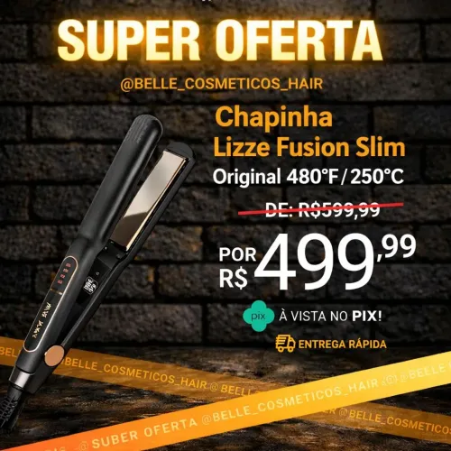 Chapinha Lizze Fusion Slim Original 480°F 250°C Profissional 