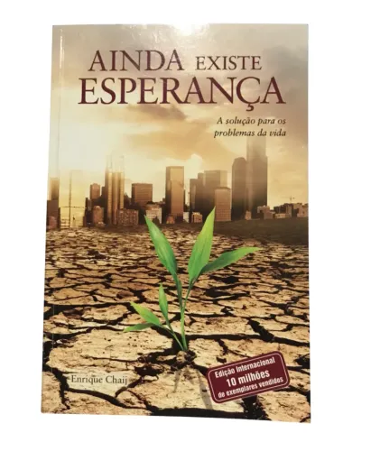 Livro fisico Ainda Existe esperança(2010) - autor:Enrique Chaij