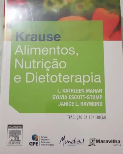 Krause Alimentos, Nutrição e Dietoterapia - 13ª Edição