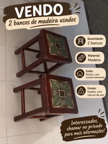 Bancos rústicos de madeira usados ( 90 reais o par )