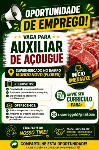 Vaga para auxiliar de açougue no bairro Mundo Novo 