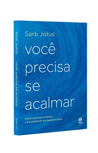 Livro Você Precisa se Acalmar