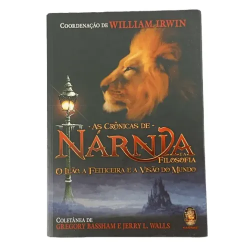 LIVRO: AS CRÔNICAS DE NÁRNIA E A FILOSOFIA - USADO