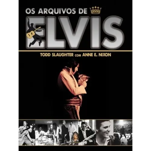 Livro Os Arquivos de Elvis (Lacrado)