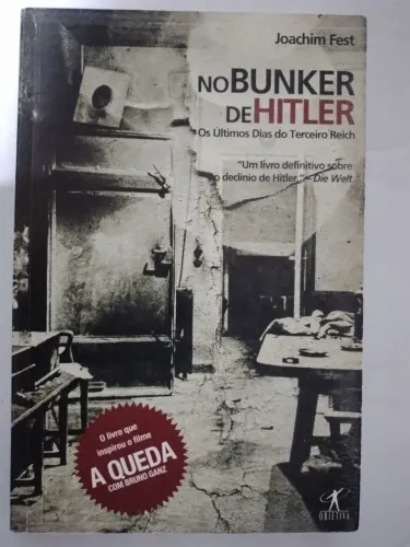 No Bunker De Hitler - Os Últimos Dias Do Terceiro Rech 