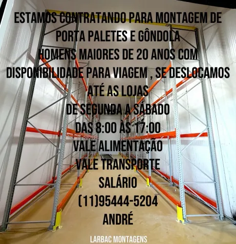 Estamos contratando para montagem de gôndolas e porta paletes 