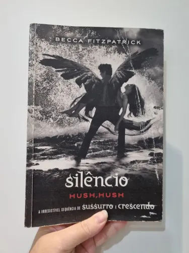 livro silêncio hush a irresistível sequência de sussurro e crescendo de Becca Fitzpatrick