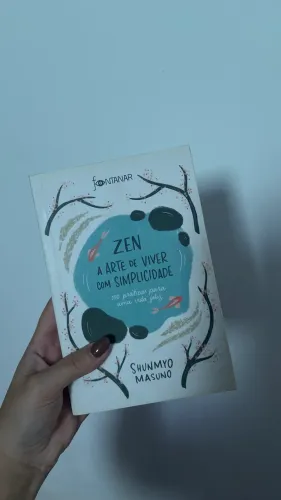 Livro Zen a arte de viver com simplicidade 